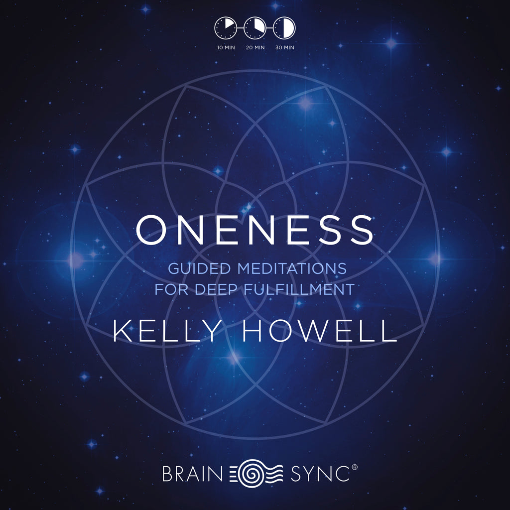 Oneness Binaural Beats by Kelly Howell